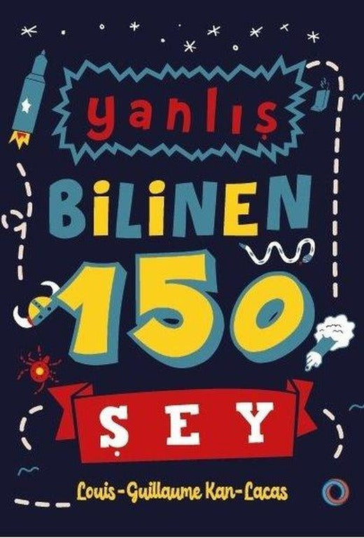 Yanlış Bilinen 150 Şey | Orenda (İnce Kapak)