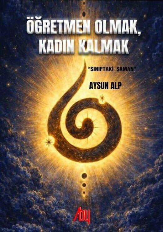 Öğretmen Olmak Kadın Kalmak - Sınıftaki Şaman | Baygenç Yayıncılık (İnce Kapak)