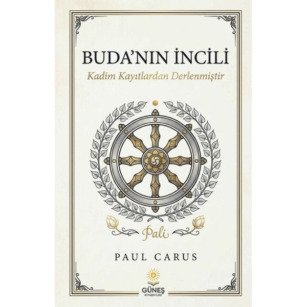 Buda'nın İncili - Kadim Kayıtlardan Derlenmiştir | Güneş Kitabevleri (İnce Kapak)