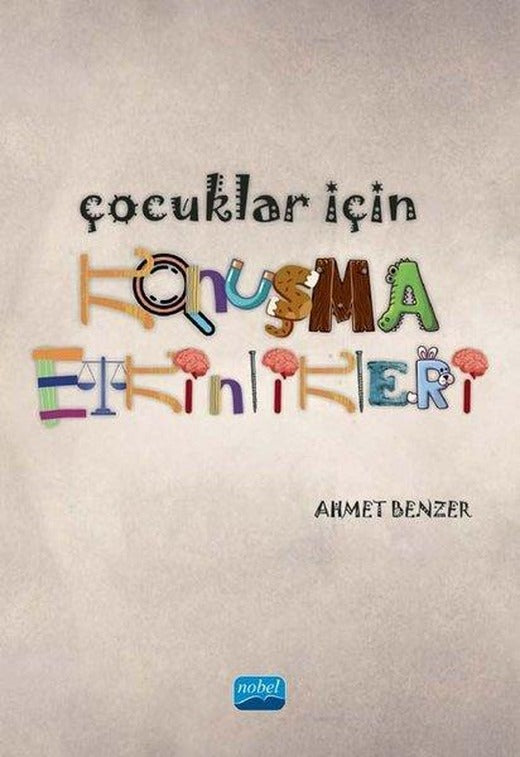Çocuklar için Konuşma Etkinlikleri | Nobel Akademik Yayıncılık (İnce Kapak)