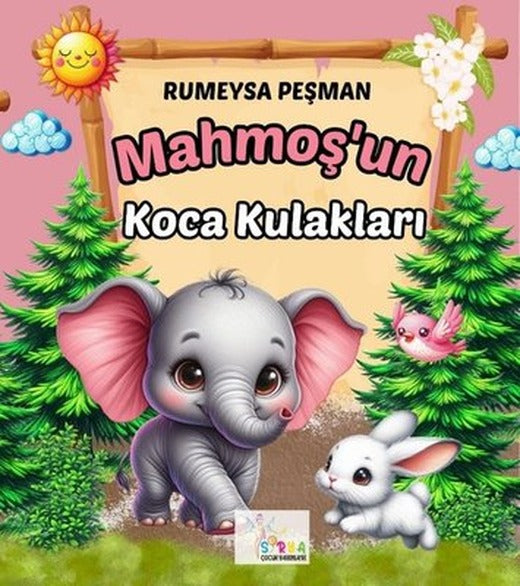 Mahmoş'un Koca Kulakları | Sirya Yayınları (İnce Kapak)