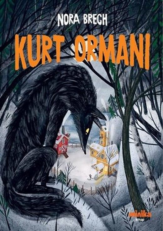 Kurt Ormanı | Minika Kitap (İnce Kapak)