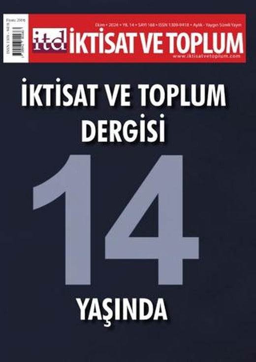 İktisat ve Toplum Dergisi 168. Sayı İktisat ve Toplum Dergisi 14 Yaşında | İktisat ve Toplum Dergisi (Ciltsiz)