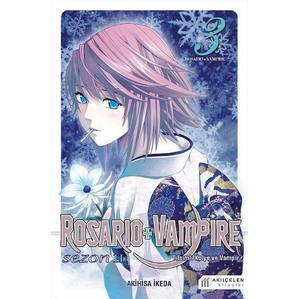 Rosario+Vampire Tılsımlı Kolye ve Vampir-Sezon 2 Cilt 3 | Akılçelen Kitaplar (İnce Kapak)