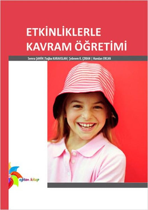 Etkinliklerle Kavram Öğretimi | Eğiten Kitap (İnce Kapak)