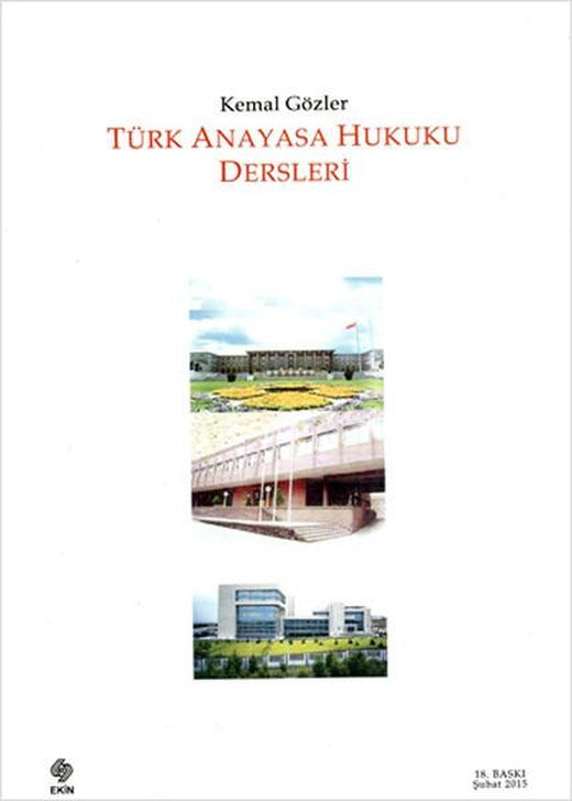 Türk Anayasa Hukuku Dersleri | Ekin Basım Yayın (İnce Kapak)