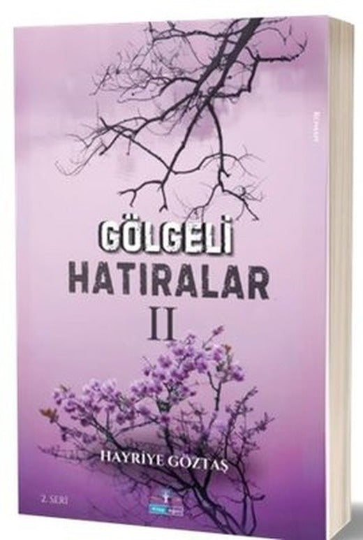 Gölgeli Hatıralar 2 | Kitap Ağacı Yayınları (İnce Kapak)