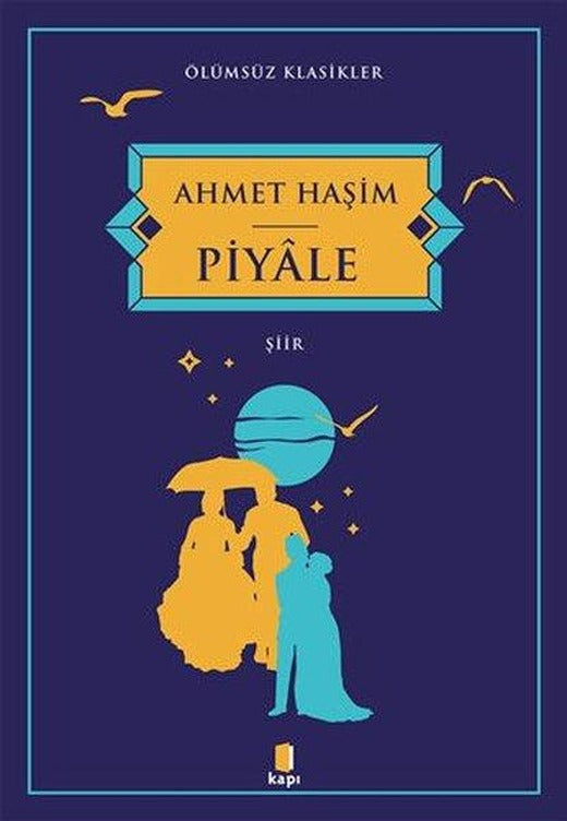 Piyale - Ölümsüz Klasikler | Kapı Yayınları (İnce Kapak)