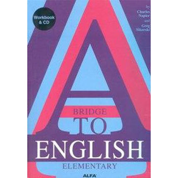 A Bridge to English Elementary-Workbook&CD | Alfa Yayınları