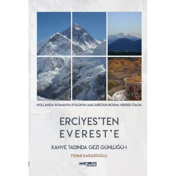 Erciyes’ten Everest’e | Atlas Akademi (Ciltsiz)