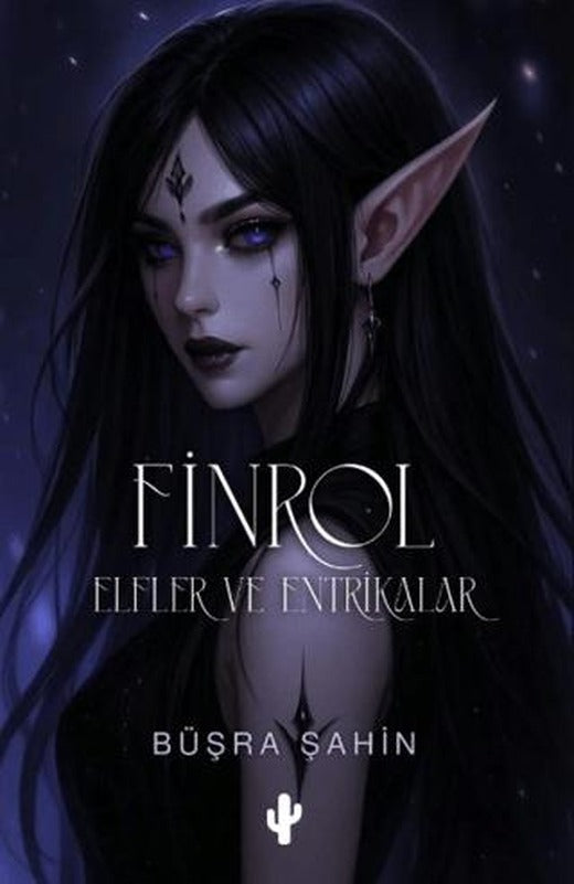 Finrol - Elfler ve Entrikalar | Kaktüs Sanat (Ciltsiz)