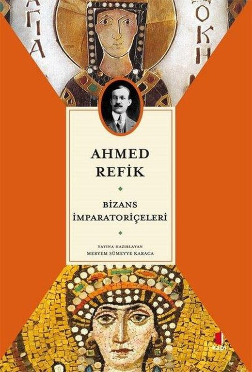 Bizans İmparatoriçeleri | Kapı Yayınları (İnce Kapak)