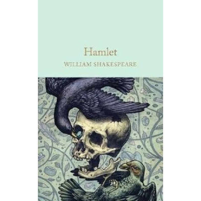 Hamlet: Prince of Denmark (Macmillan Collector's Library) | Collectors Library