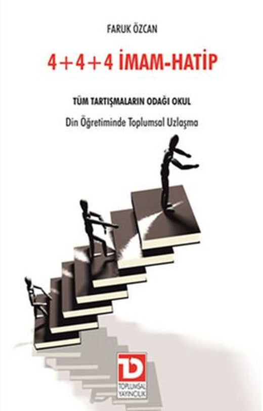 4+4+4 İmam - Hatip | Toplumsal Dönüşüm Yayınları (Ciltsiz)
