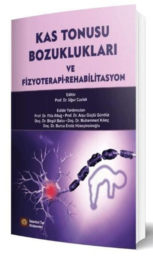 Kas Tonusu Bozuklukları ve Fizyoterapi Rehabilitasyon