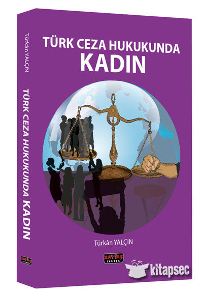 Türk Ceza Hukukunda Kadın - Türkan Yalçın kitap kapağı