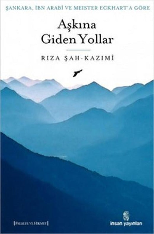 Aşkına Giden Yollar | İnsan Yayınları (İnce Kapak)