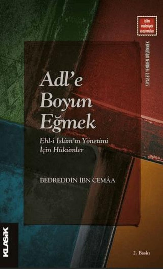 Adl’e Boyun Eğmek