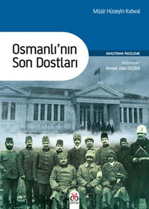 Osmanlı'nın Son Dostları | DBY Yayınları (Ciltsiz)