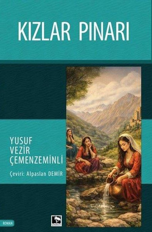 Kızlar Pınarı | Çınaraltı Yayınları (İnce Kapak)