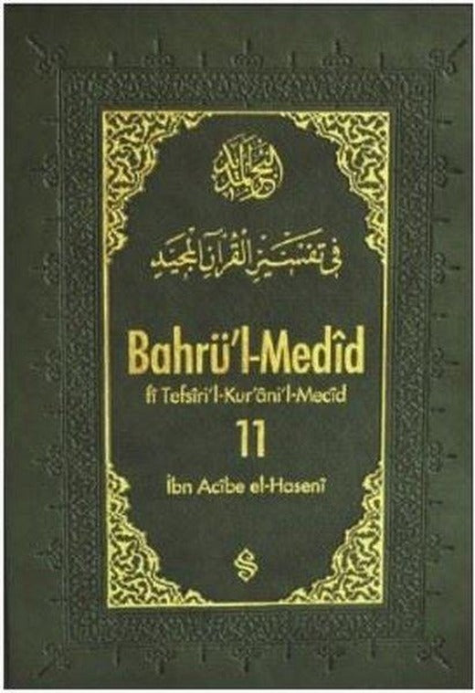 Bahrü'i-Medid-11 | Semerkand Yayınları (İnce Kapak)