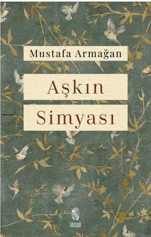 Aşkın Simyası | İnsan Yayınları (İnce Kapak)