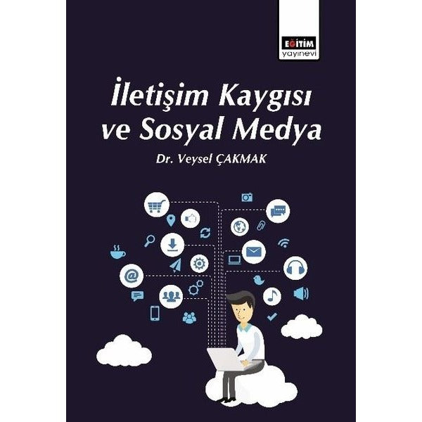 İletişim Kaygısı ve Sosyal Medya | Eğitim Yayınevi