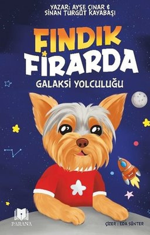 Fındık Firarda - Galaksi Yolculuğu | Parana (İnce Kapak)