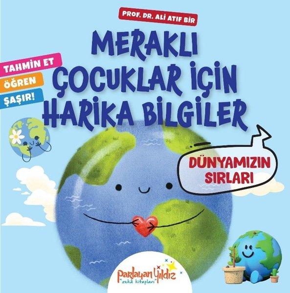 Dünyamızın Sırları - Meraklı Çocuklar İçin Harika Bilgiler | Parlayan Yıldız (İnce Kapak) - Resim 1