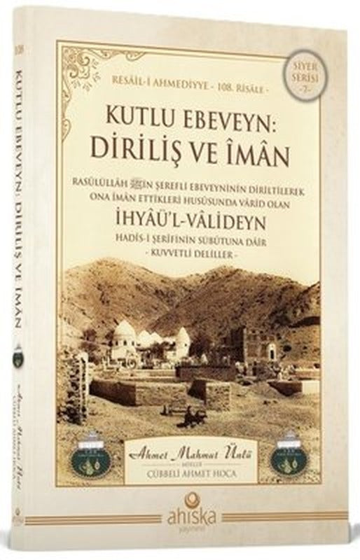 Kutlu Ebeveyn Diriliş ve İman | Ahıska Yayınevi (İnce Kapak)