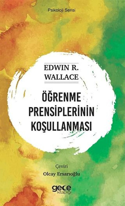 Öğrenme Prensiplerinin Koşullanması
