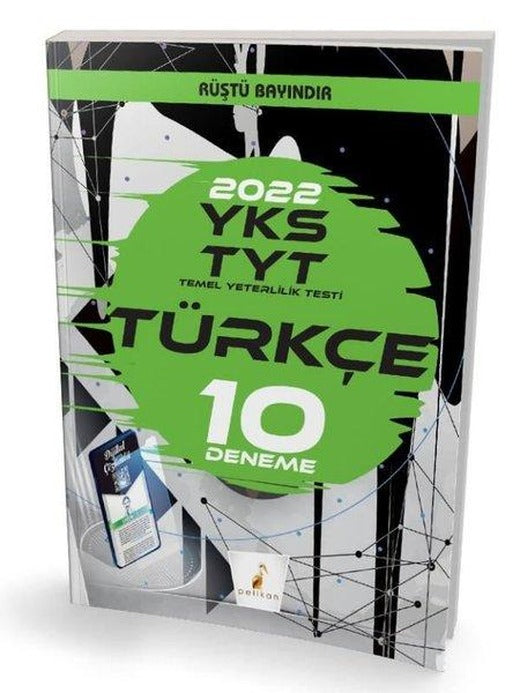 2022 YKS TYT Türkçe Dijital Çözümlü 10 Deneme Sınavı | Pelikan Yayınları (İnce Kapak)