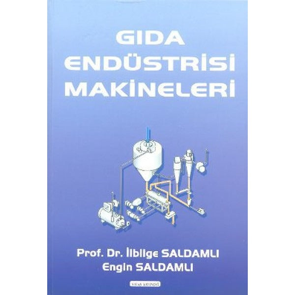 Gıda Endüstrisi Makineleri | Savaş Yayınevi (Ciltsiz)