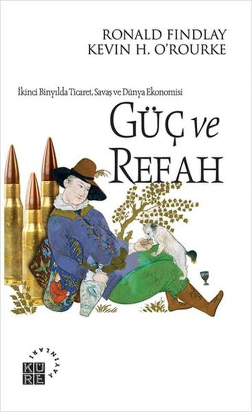 Güç ve Refah | Küre Yayınları - İktisat Dizisi (İnce Kapak)