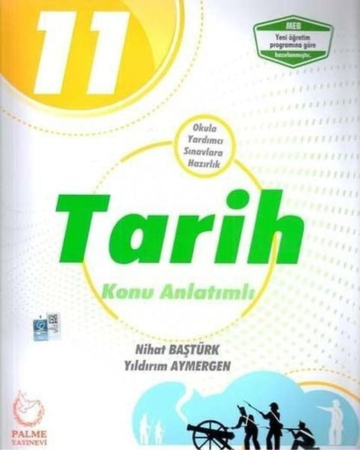 11.Sınıf Tarih Konu Anlatımlı | Palme Yayınları (İnce Kapak)