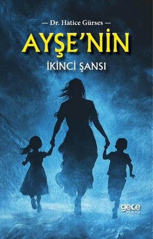 Ayşe'nin İkinci Şansı | Gece Kitaplığı (İnce Kapak)