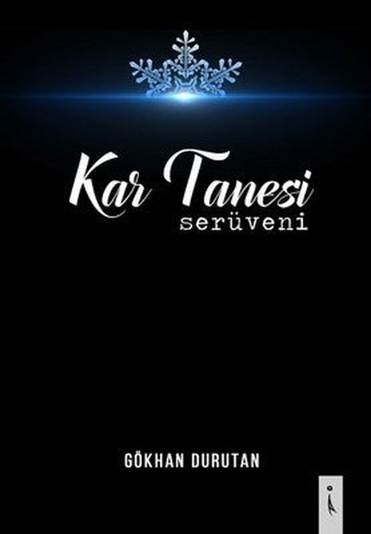 Kar Tanesi Serüveni | İkinci Adam Yayınları