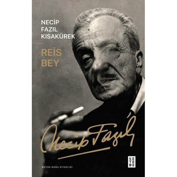 Reis Bey - Büyük Doğu Kitaplığı | Ketebe (İnce Kapak)