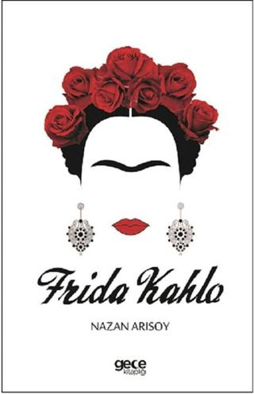 Frida Kahlo | Gece Kitaplığı (Ciltsiz)