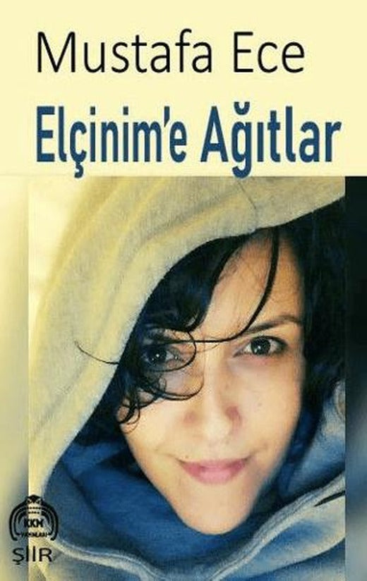 Elçinim'e Ağıtlar | Kekeme Yayınları (Ciltsiz)