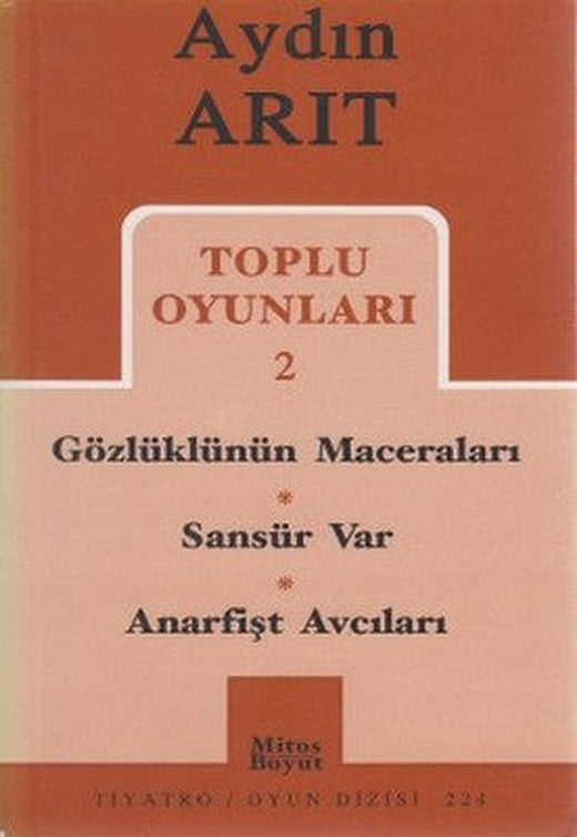 Toplu Oyunları 2 - Gözlüklünün Maceraları / Sansür Var / Anarfişt Avcıları | Mitos Boyut Yayınları