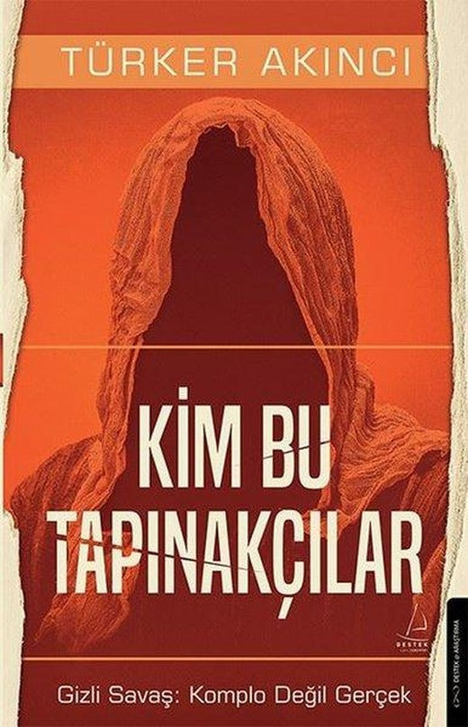 Kim Bu Tapınakçılar - Gizli Savaş: Komplo Değil Gerçek | Destek Yayınları (e-Kitap)