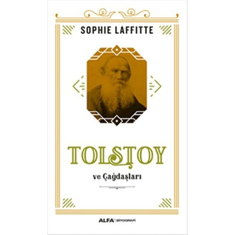 Tolstoy ve Çağdaşları | Alfa Yayınları