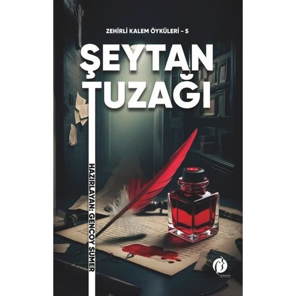Şeytan Tuzağı - Zehirli Kalem Öyküleri 5 | Herdem Kitap (İnce Kapak)