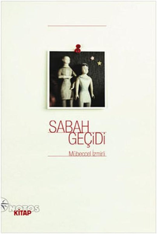 Sabah Geçidi | Notos (İnce Kapak)