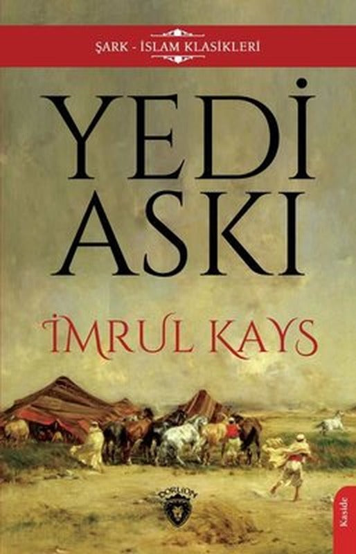 Yedi Askı: Şark-İslam Klasikleri | Dorlion Yayınevi