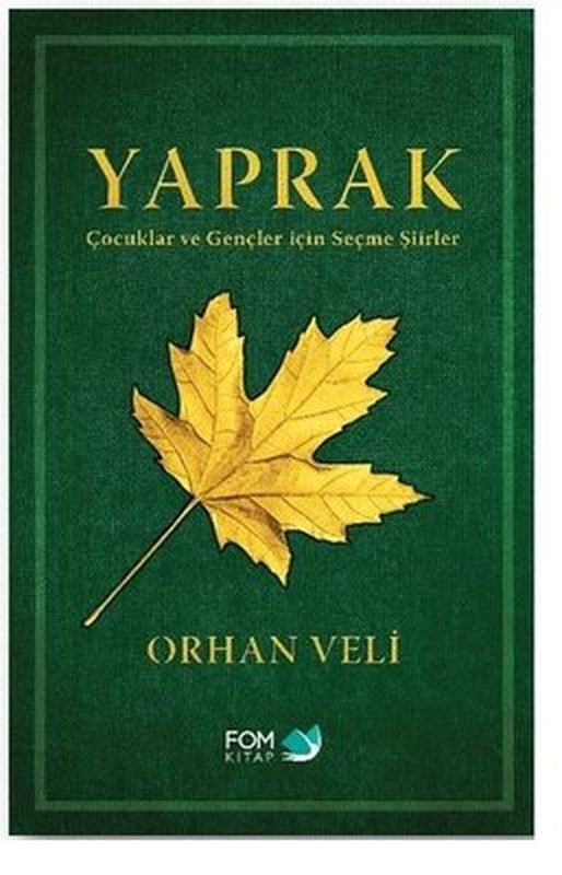 Yaprak - Çocuklar ve Gençler için Seçme Şiirler | Fom Kitap