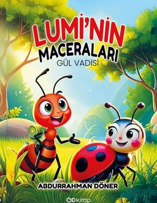Lumi'nin Maceraları: Gül Vadisi | OD Kitap (İnce Kapak)