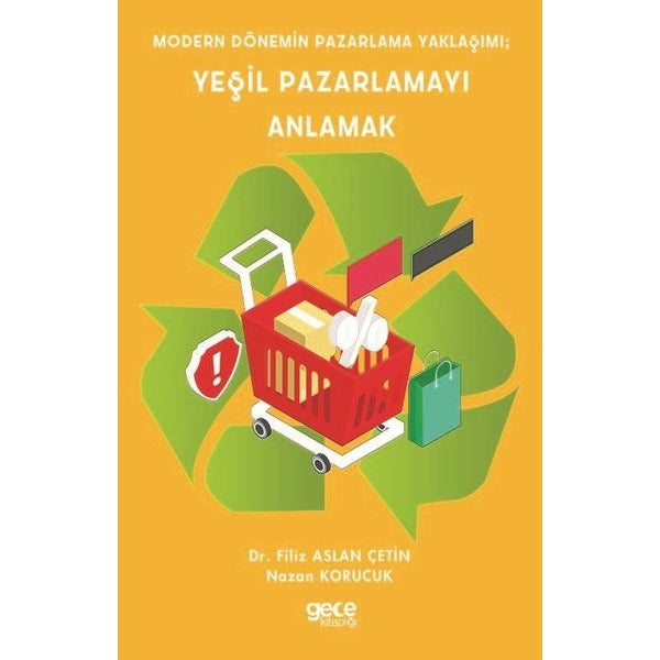 Yeşil Pazarlamayı Anlamak: Modern Dönemin Pazarlama Yaklaşımı | Gece Kitaplığı