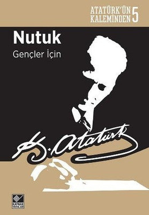 Nutuk Gençler İçin | Kaynak Yayınları
